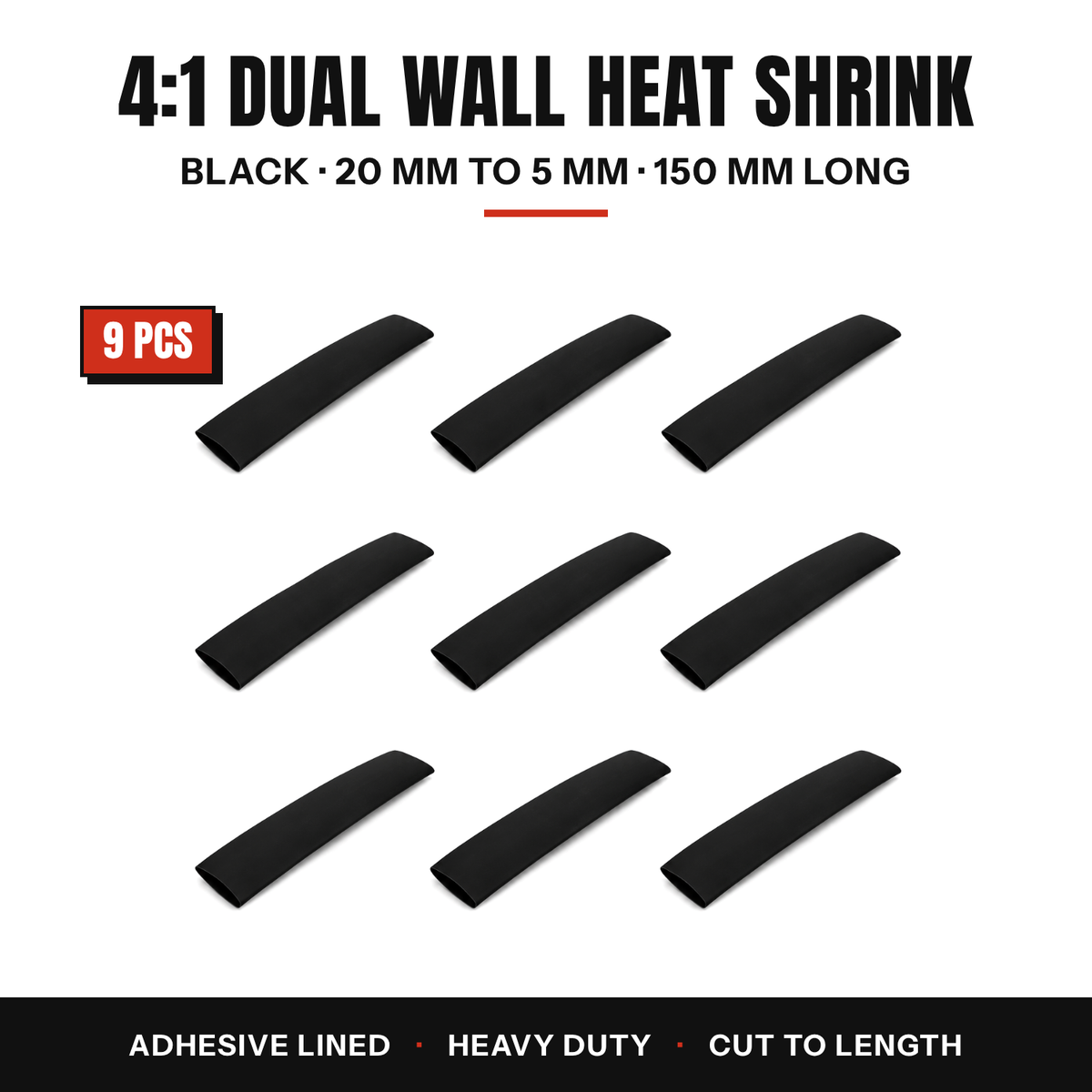 9 pieces of black 4:1 dual wall heat shrink, 20 to 5 mm, 150 mm long