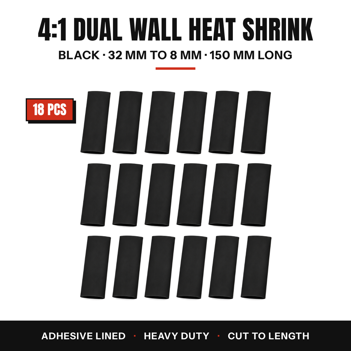 Eighteen black 4:1 dual wall heat shrink tubes, 32 mm to 8 mm, 150 mm long