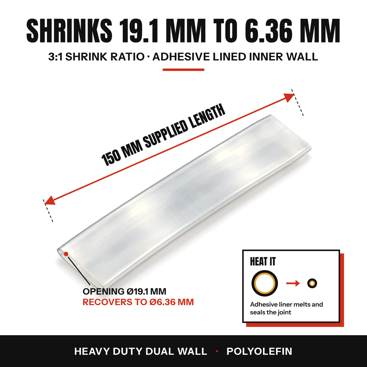 One clear 3:1 dual wall heat shrink tube, 150 mm long, shrinks from 19.1 mm to 6.36 mm